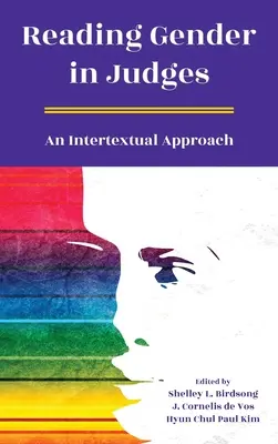 Leer el género en Jueces: Un enfoque intertextual - Reading Gender in Judges: An Intertextual Approach
