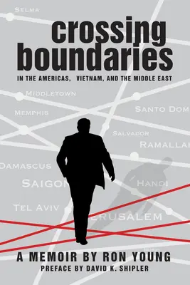 Cruzando fronteras en América, Vietnam y Oriente Próximo - Crossing Boundaries in the Americas, Vietnam, and the Middle East