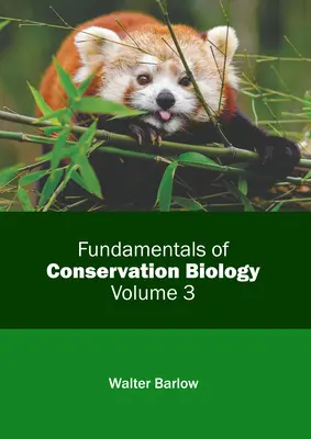 Fundamentos de Biología de la Conservación: Volumen 3 - Fundamentals of Conservation Biology: Volume 3