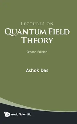 Conferencias sobre teoría cuántica de campos (2ª edición) - Lectures on Quantum Field Theory (Second Edition)