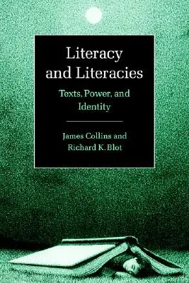 Alfabetización y alfabetizaciones: Textos, poder e identidad - Literacy and Literacies: Texts, Power, and Identity