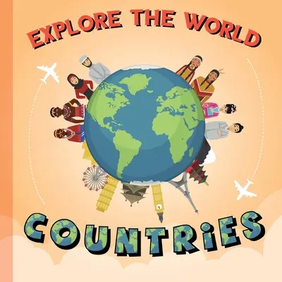 Explore el mundo: Países - Explore The World: Countries