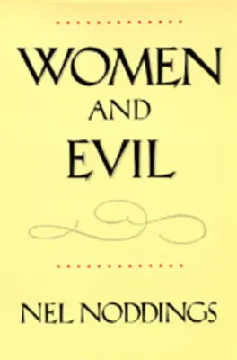 La mujer y el mal - Women and Evil