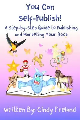 ¡Puedes autopublicarte! Paso a paso para publicar y comercializar tu libro - You Can Self-Publish!: A Step-by-Step to Publishing and Marketing Your Book