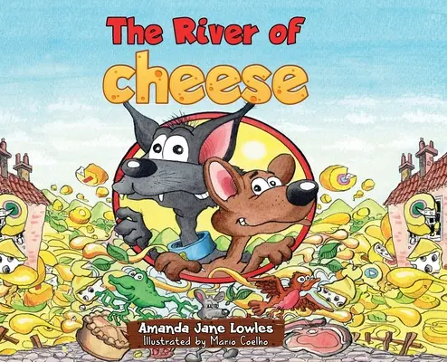 El río de queso - The River of Cheese