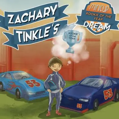 El Sueño Del Novato Del Año De La MiniCopa De Zachary Tinkle - Zachary Tinkle's MiniCup Rookie Of The Year Dream