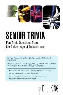 Senior Trivia: Preguntas divertidas de la Edad de Oro del Entretenimiento - Senior Trivia: Fun Trivia Questions from the Golden Age of Entertainment