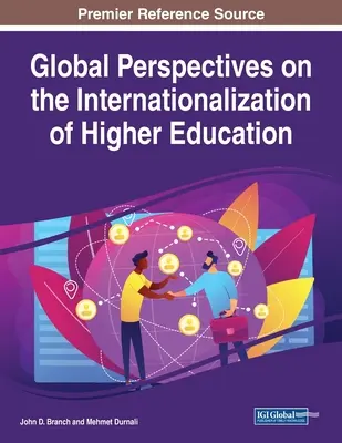 Perspectivas globales sobre la internacionalización de la enseñanza superior - Global Perspectives on the Internationalization of Higher Education