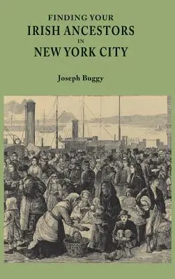 Cómo encontrar antepasados irlandeses en Nueva York - Finding Your Irish Ancestors in New York City