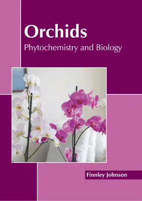 Orquídeas: Fitoquímica y Biología - Orchids: Phytochemistry and Biology