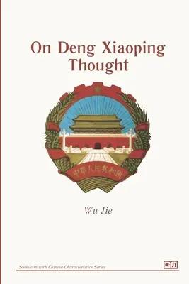 Sobre el pensamiento de Deng Xiaoping - On Deng Xiaoping Thought