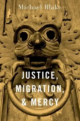 Justicia, migración y misericordia - Justice, Migration, and Mercy