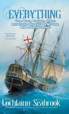 Todo lo que le han enseñado sobre la esclavitud americana es falso, ¡pregúntele a un sureño! - Everything You Were Taught About American Slavery is Wrong, Ask a Southerner!