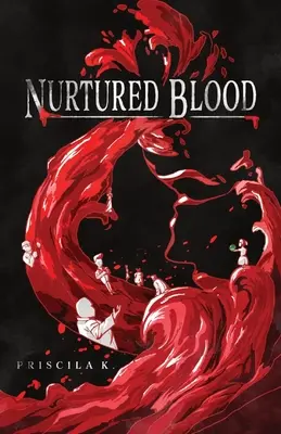 Sangre nutrida - Nurtured Blood