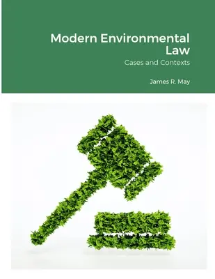 Derecho medioambiental moderno: Contexts - Modern Environmental Law: Contexts