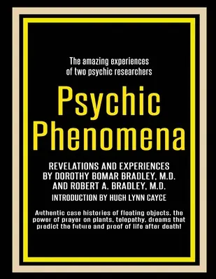 Fenómenos psíquicos: Revelaciones y experiencias - Psychic Phenomena: Revelations and Experiences