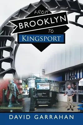 De Brooklyn a Kingsport - From Brooklyn to Kingsport