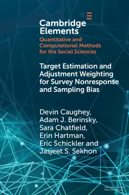 Estimación de objetivos y ponderación de ajuste para la falta de respuesta a la encuesta y el sesgo de muestreo - Target Estimation and Adjustment Weighting for Survey Nonresponse and Sampling Bias