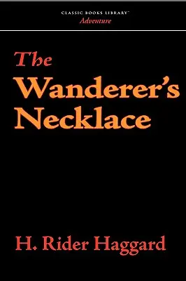 El collar del vagabundo - The Wanderer's Necklace