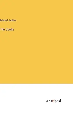 El Coolie - The Coolie