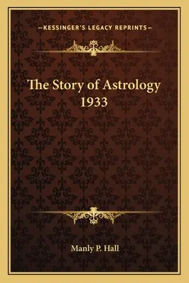 Historia de la Astrología 1933 - The Story of Astrology 1933