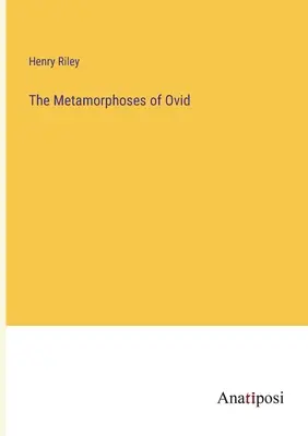 Las Metamorfosis de Ovidio - The Metamorphoses of Ovid