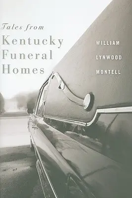 Historias de funerarias de Kentucky - Tales from Kentucky Funeral Homes