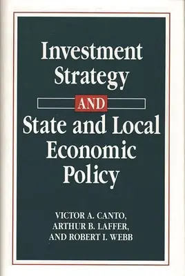 Estrategia de inversión y política económica estatal y local - Investment Strategy and State and Local Economic Policy