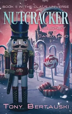 Cascanueces: Viaje a Candyland - Nutcracker: Journey to Candyland