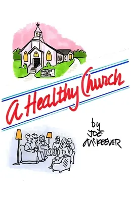 Una iglesia sana - A Healthy Church