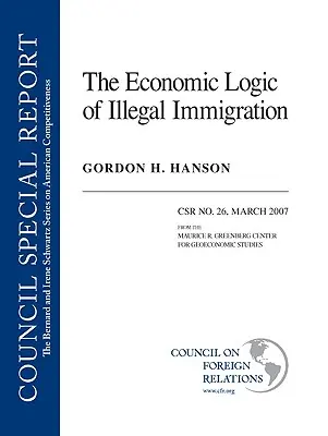 La lógica económica de la inmigración ilegal - The Economic Logic of Illegal Immigration