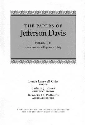 Documentos de Jefferson Davis: septiembre de 1864-mayo de 1865 - The Papers of Jefferson Davis: September 1864-May 1865