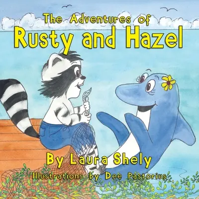 Las aventuras de Rusty y Hazel - The Adventures of Rusty and Hazel