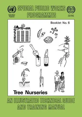 Viveros. Guía técnica ilustrada y manual de formación - Tree nurseries. An illustrated technical guide and training manual