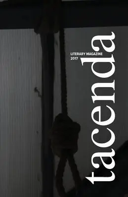 Revista Literaria Tacenda 2017 - Tacenda Literary Magazine 2017