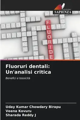 Fluoruros dentales: un análisis crítico - Fluoruri dentali: Un'analisi critica