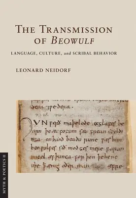 La transmisión de Beowulf: Lengua, cultura y comportamiento de los escribas - The Transmission of Beowulf: Language, Culture, and Scribal Behavior