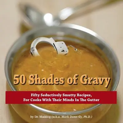 50 sombras de salsa - 50 Shades of Gravy