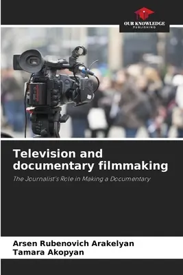 Televisión y documental - Television and documentary filmmaking