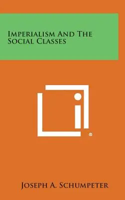 El imperialismo y las clases sociales - Imperialism and the Social Classes