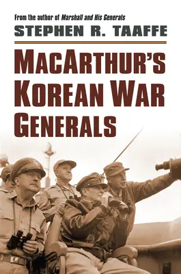 Generales de Macarthur en la Guerra de Corea - Macarthur's Korean War Generals