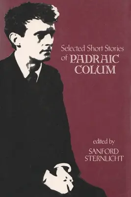 Selección de cuentos de Padraic Colum - Selected Short Stories of Padraic Colum