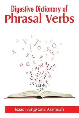 Diccionario digestivo de verbos frasales - Digestive Dictionary of Phrasal Verbs