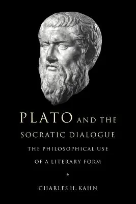 Platón y el diálogo socrático: El uso filosófico de una forma literaria - Plato and the Socratic Dialogue: The Philosophical Use of a Literary Form