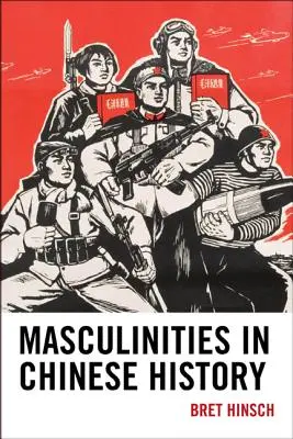 Masculinidades en la historia de China - Masculinities in Chinese History