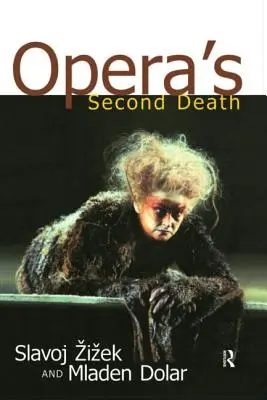 La segunda muerte de la ópera - Opera's Second Death