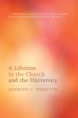 Una vida en la Iglesia y en la Universidad - A Lifetime in the Church and the University