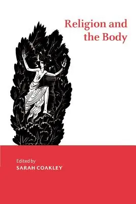 La religión y el cuerpo - Religion and the Body