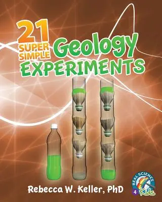 21 Experimentos de Geología Super Sencillos - 21 Super Simple Geology Experiments