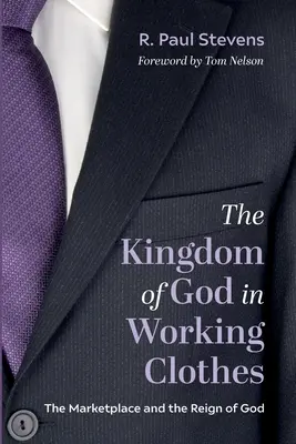 El reino de Dios en ropa de trabajo: El mercado y el reino de Dios - The Kingdom of God in Working Clothes: The Marketplace and the Reign of God